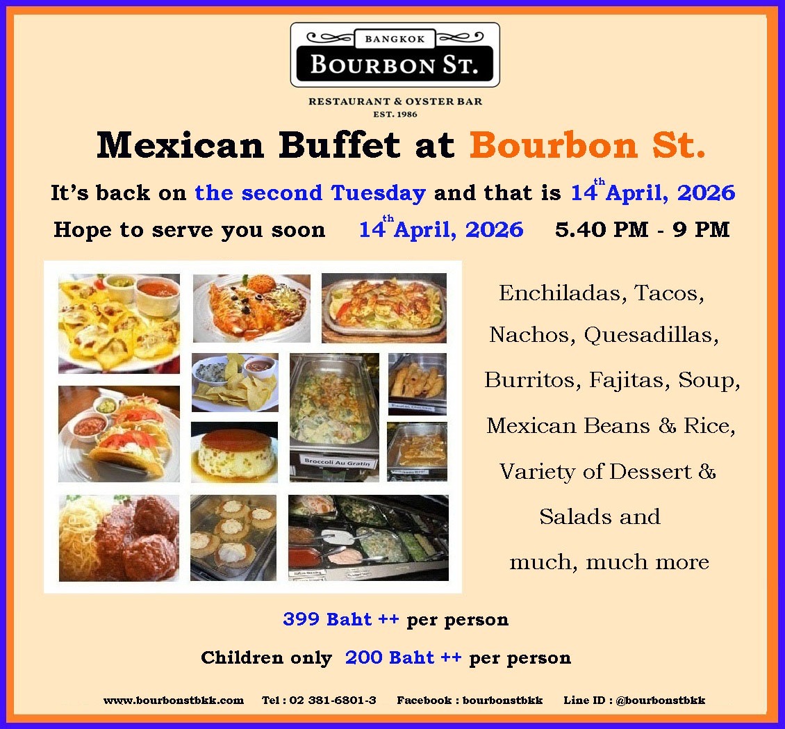 Bourbon St. Bangkok, Mexican Buffet 14th April 2026